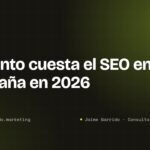 Portada del artículo: Cuánto cuesta el SEO en España en 2026