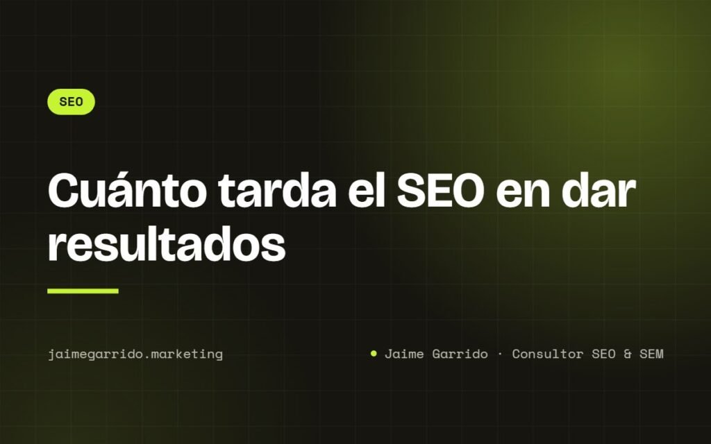 Portada del artículo: Cuánto tarda el SEO en dar resultados
