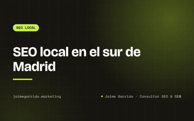 Portada del artículo: SEO local en el sur de Madrid